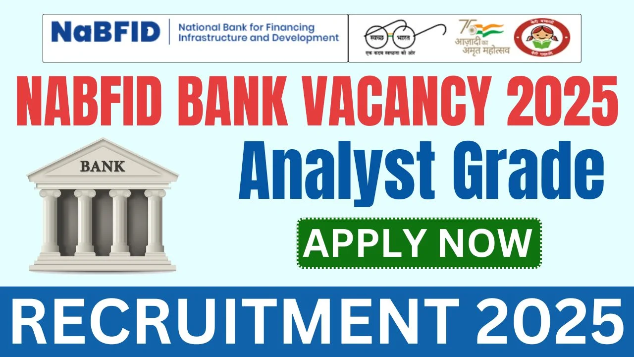 NABFID Bank Analyst Grade Recruitment 2025