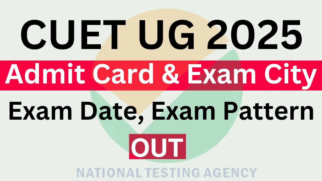 CUET UG Admit Card 2025