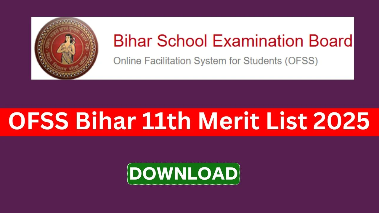 OFSS Bihar 11th Merit List 2025