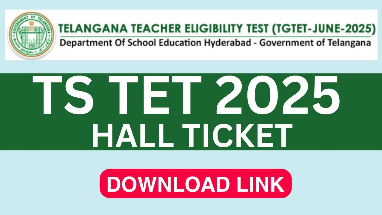 TS TET Hall Ticket 2025
