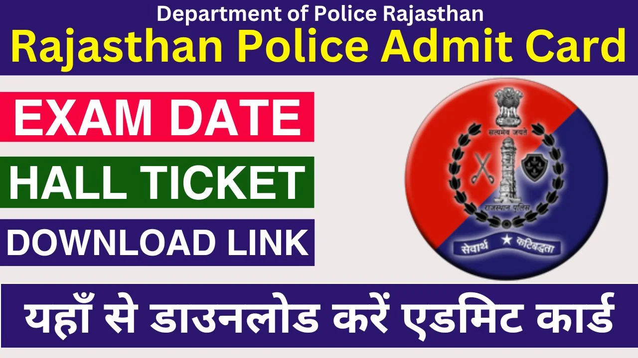 Rajasthan Police Constable Admit Card Exam Date