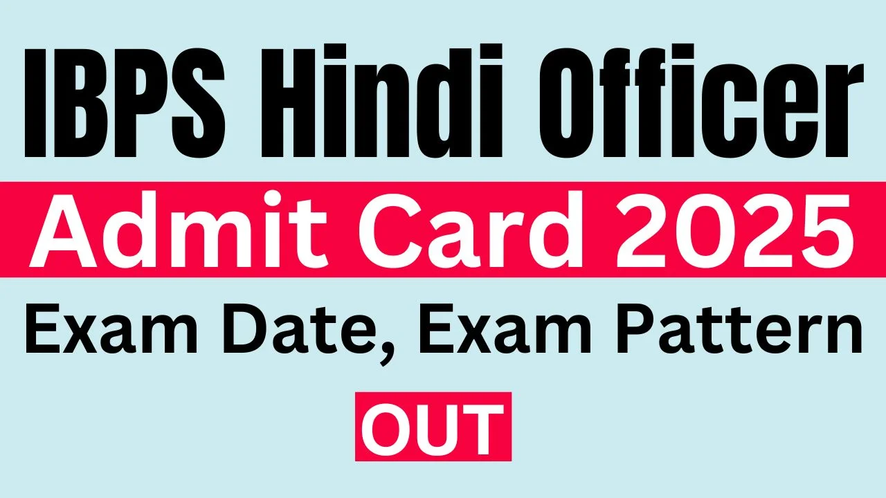 IBPS Hindi Officer Admit Card