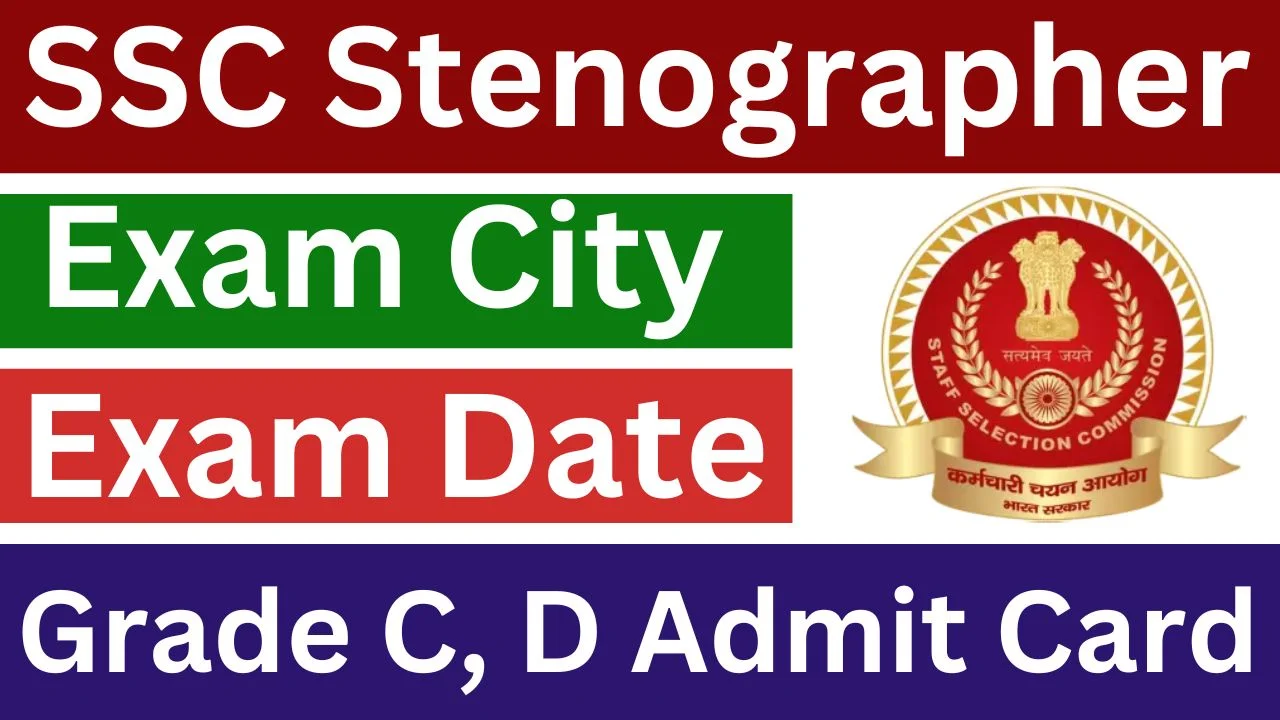 SSC Stenographer Admit Card Exam Date Hall Ticket