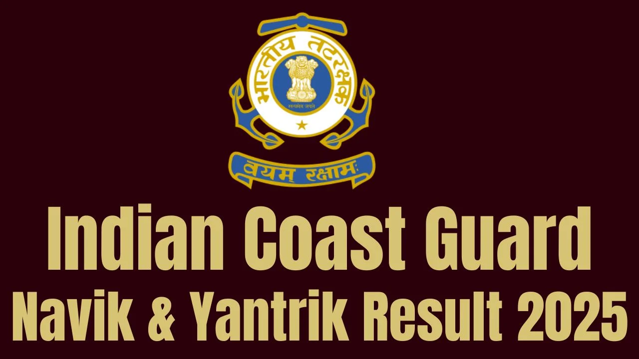 Indian Coast Guard Navik & Yantrik Result 2025